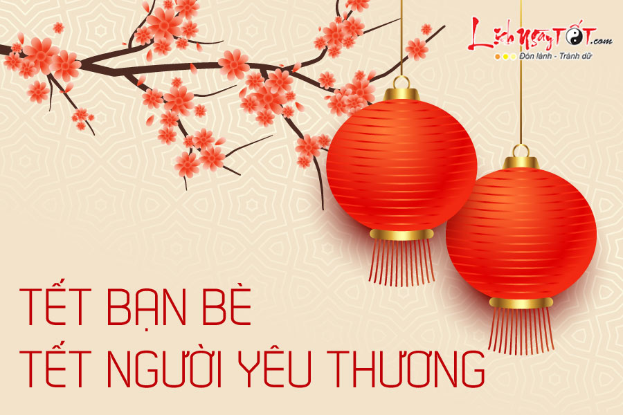 Chuc tet ban be, chuc tet nguoi yeu